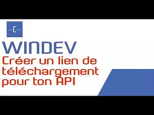 WINDEV - API - Create a download link