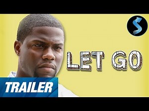 Let Go | Trailer | Kevin Hart | David Denman | Gillian Jacobs | Ed Asner