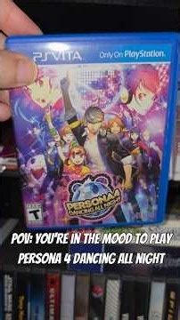 POV: You're In The Mood To Play Persona 4 Dancing All Night