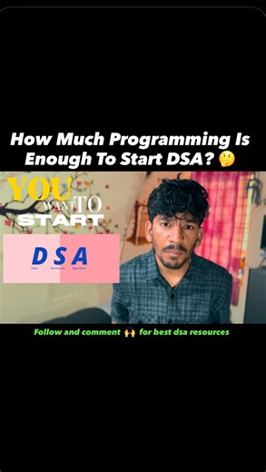 gurumounesh on Instagram: "Ep. 0 /100 How much programming is Enough before starting DSA. If you’re planning to learn a programming language and then move to DSA, this is all you need 👇 Step 1: Learn the basics Variables, loops, and functions — that’s enough to begin. Step 2: Learn how to work with data Lists, strings, dictionaries, and basic input/output. Step 3: Add problem solving Start solving easy problems on arrays and strings. This will build your logic and confidence. Step 4: That’s it