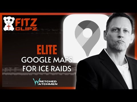 ELITE: Google Maps For ICE Raids