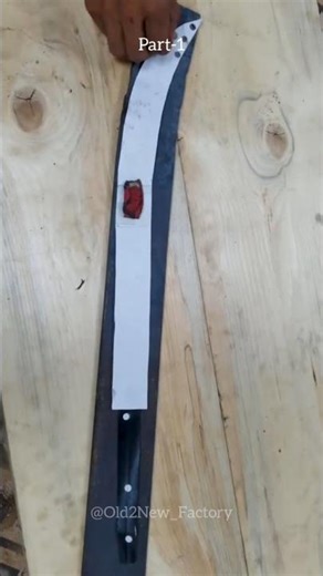 Rusty Scrap to Talwar 🔥 | Part 1 | Old2New Factory Watch👉 “Full video link in description 🔥”