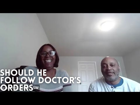 Should He Follow Doctor's Orders?
