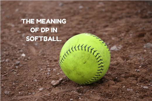 What Does DP Mean In Softball? - InningAce