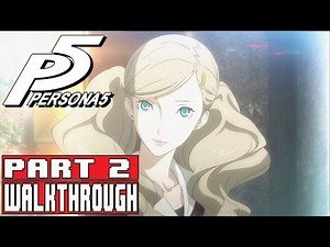 PERSONA 5 Gameplay Walkthrough Part 2 (Ps4 Pro) No Commentary