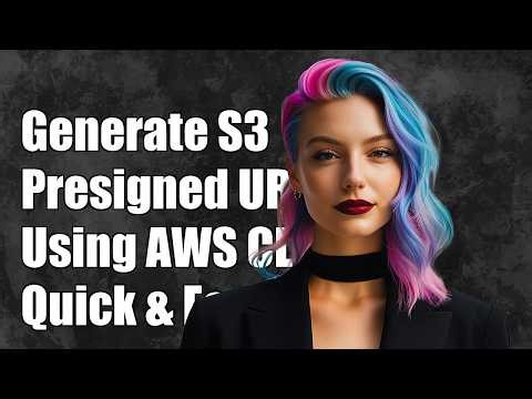 How to Generate a Presigned S3 URL via AWS CLI