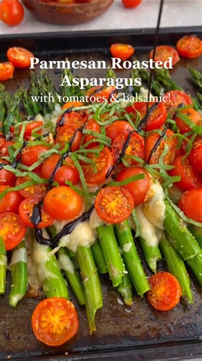 PARMESAN ROASTED ASPARAGUS with TOMATOES & BALSAMIC!