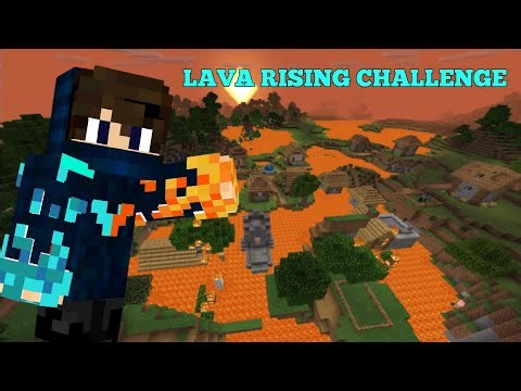 Minecraft Lava Rising Chalenge !