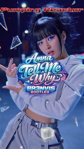 Amna - Tell Me Why (BR3NVIS BOOTLEG)