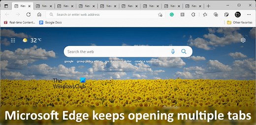 Fix Microsoft Edge Continue D'ouvrir Plusieurs Onglets - Tech Tribune France