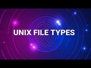 UNIX FILE TYPES | DIFFERENT TYPES OF FILES IN UNIX OPERATING SYSTEM