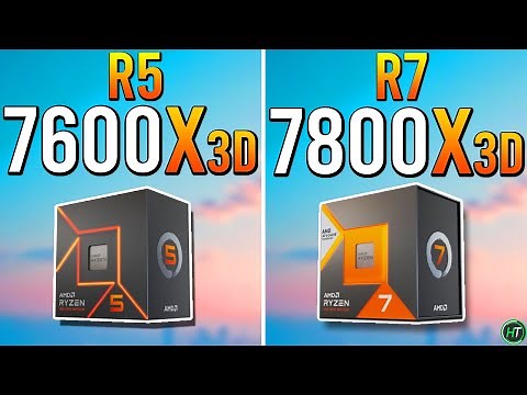 Ryzen 5 7600X3D vs Ryzen 7 7800X3D - R7 Way Better?