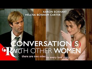 Conversations With Other Women | Full Romance Movie | Romantic Comedy | Helena Bonham Carter | RMC