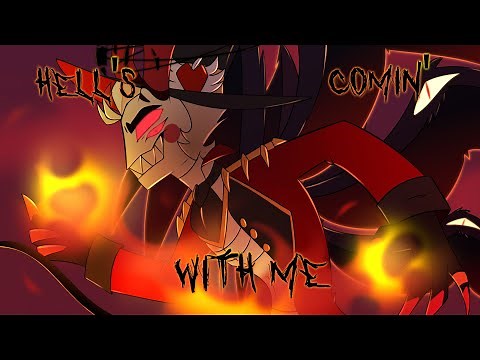 Hell's Comin' With Me - Hazbin Hotel Animation (Collaboration)