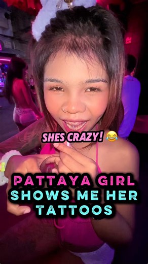 Pattaya bar girl shows me her tattoos! | PattayaKings