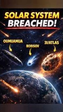 Three Interstellar Objects Entered Our Solar System | Oumuamua, Borisov & 3I/ATLAS Mystery #space