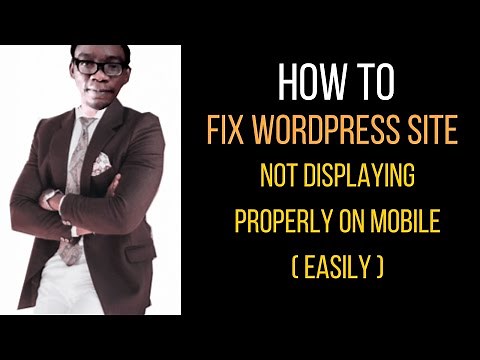 How to fix WordPress Site Not Displaying Correctly On Mobile