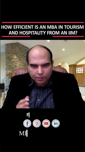 How Effective Is An MBA in Tourism And Hospitality From An IIM? | Arun Sharma