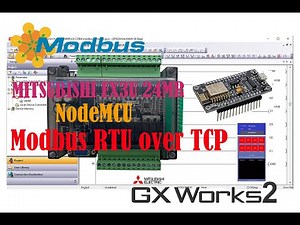 Modbus RTU Over TCP ( PLC FX3U24MR - NodeMCU - ANDROID)