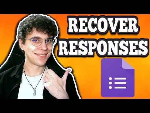 How To Recover Deleted Google Form Responses