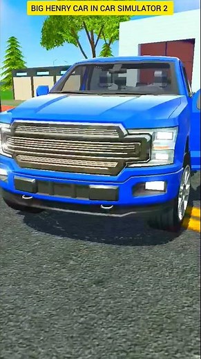 Big HENRY Car In Car Simulator 2 #carsimulator2 #carsimulator2newupdatedownload #cargames