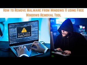 How to Remove Malware from Windows 11 using Free Windows Removal Tool | Free Malware Tool