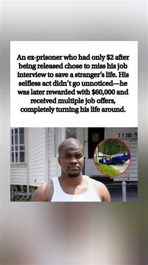 Ex-prisoner skips interview to save a life, gets $60K & job offers 🙌🔥 Life changed 💯👏