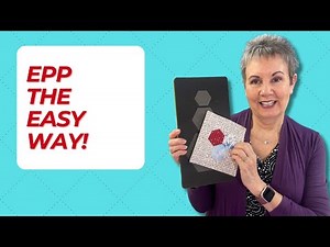 English Paper Piecing The Easy Way: Part 1