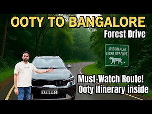 Ooty to Bangalore Road Trip | Via Mudumalai Tiger Reserve | Ooty Itinerary 3 | Complete Guide | EP3