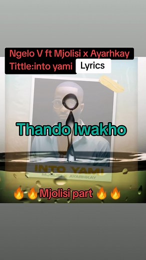 Ngelo V ft Mjolisi x Ayarhkay - Into Yami Lyrics