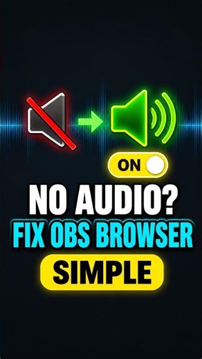 OBS Simple Fix No Browser Audio