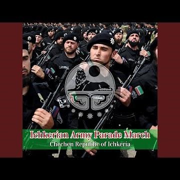 Ichkerian Army Parade March