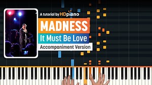 Play It Must Be Love on the Piano - HDpiano