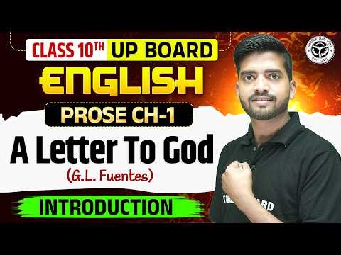 Up Board Class 10 English Chapter 1 | A Letter To God | English Class 10 Chapter 1 Prose Up Board
