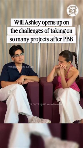 Will Ashley opens up on the challenges of taking on so many projects after PBB. 📸: @reseaseo | When In Manila