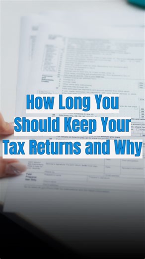 Here’s how long you should keep your tax returns and why