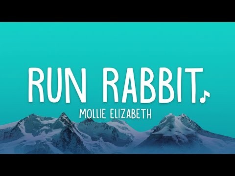 Mollie Elizabeth - Run Rabbit (Lyrics)
