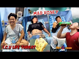 MAD HONEY EXPERIENCE PART 2 !!! I.C.U UNCUT FOOTAGE !!! LIFE AND DEATH SITUATION !!!