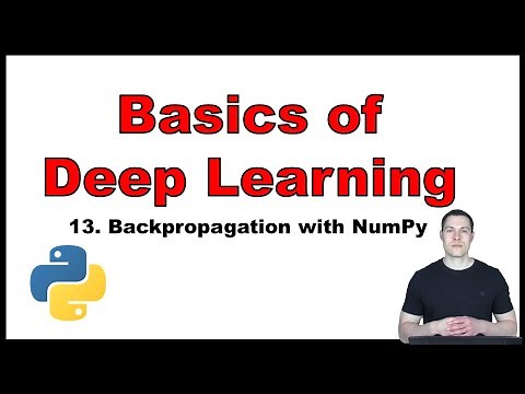Basics of Deep Learning Part 13: Implementing the Backpropagation Algorithm with NumPy