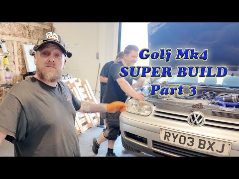 Golf Mk4 - The Monster Build Ep 3