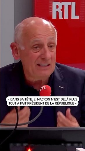 "In his mind, Emmanuel Macron is no longer quite President of the Republic."