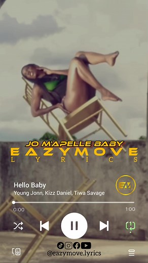 HELLO BABY (LYRICS) - YOUNG JONN, KIZZ DANIEL, TIWA SAVAGE. #lyricsvideo #hellobaby #youngjonn #kizzdaniel #tiwasavage #music #afrobeats #xyzbca #xyz #eazymovelyrics