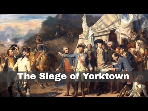 28th September 1781: The Siege of Yorktown begins in the American Revolutionary War