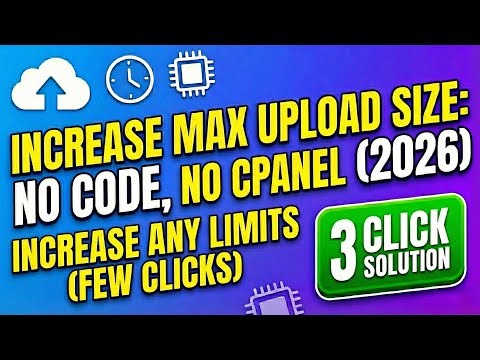 How to Increase Maximum Upload File Size in WordPress (No Coding | Easy Method) | 2026