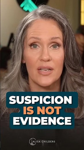 Suspicion Is Not Evidence