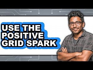 How To Use The Positive Grid Spark - Step By Step
