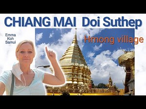 Things to do around Chiang Mai : wat Doi Suthep & Hmong village