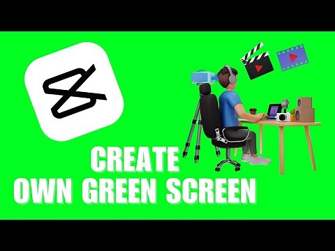 How To Create Your Own Green Screen Video On CapCut PC