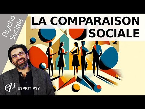 LA COMPARAISON SOCIALE (Psychologie Sociale)