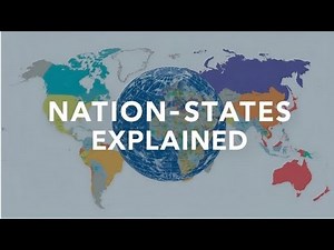 The Rise of Nation-States | World Politics Basics
